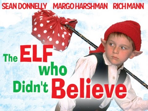 Watch The Elf That Didn't Believe