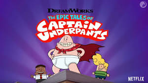 Watch The Epic Tales of Captain Underpants - Season 1