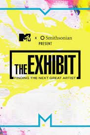 The Exhibit: Finding the Next Great Artist - Season 1