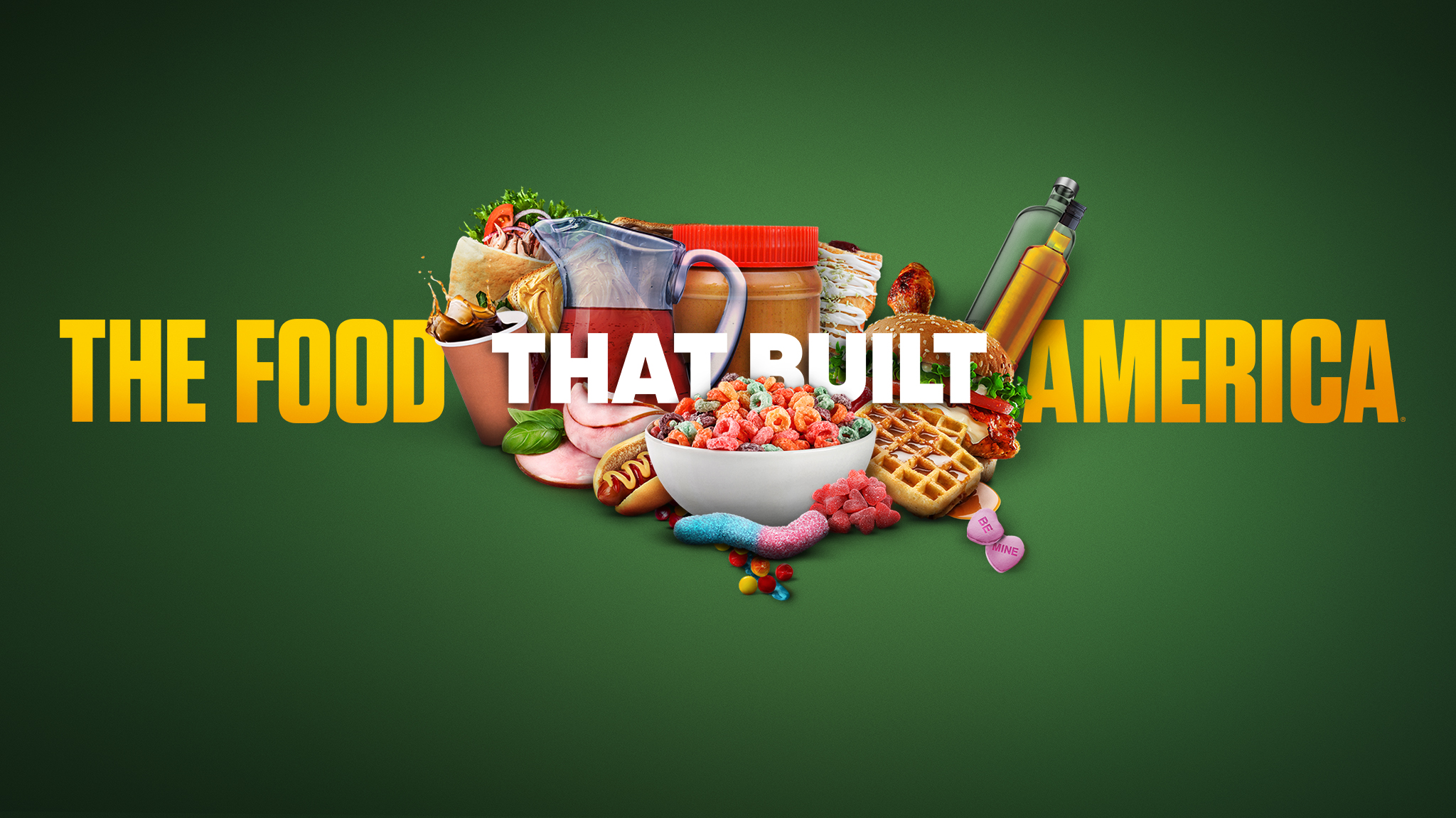 Watch The Food That Built America  - Season 4