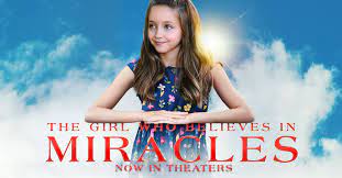 Watch The Girl Who Believes In Miracles