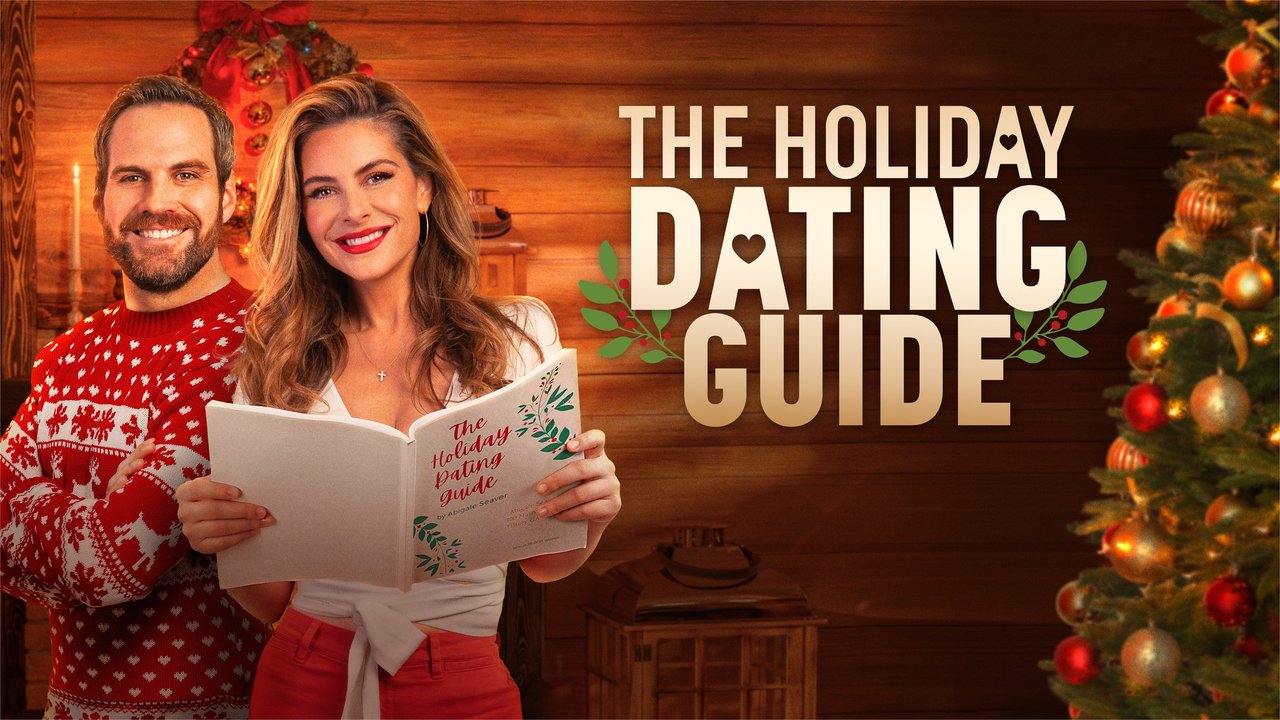Watch The Holiday Dating Guide