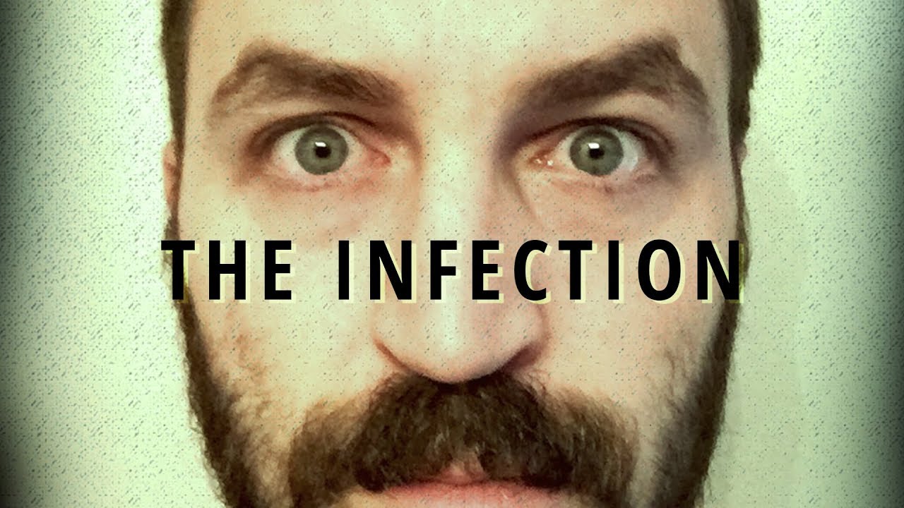 Watch The Infection