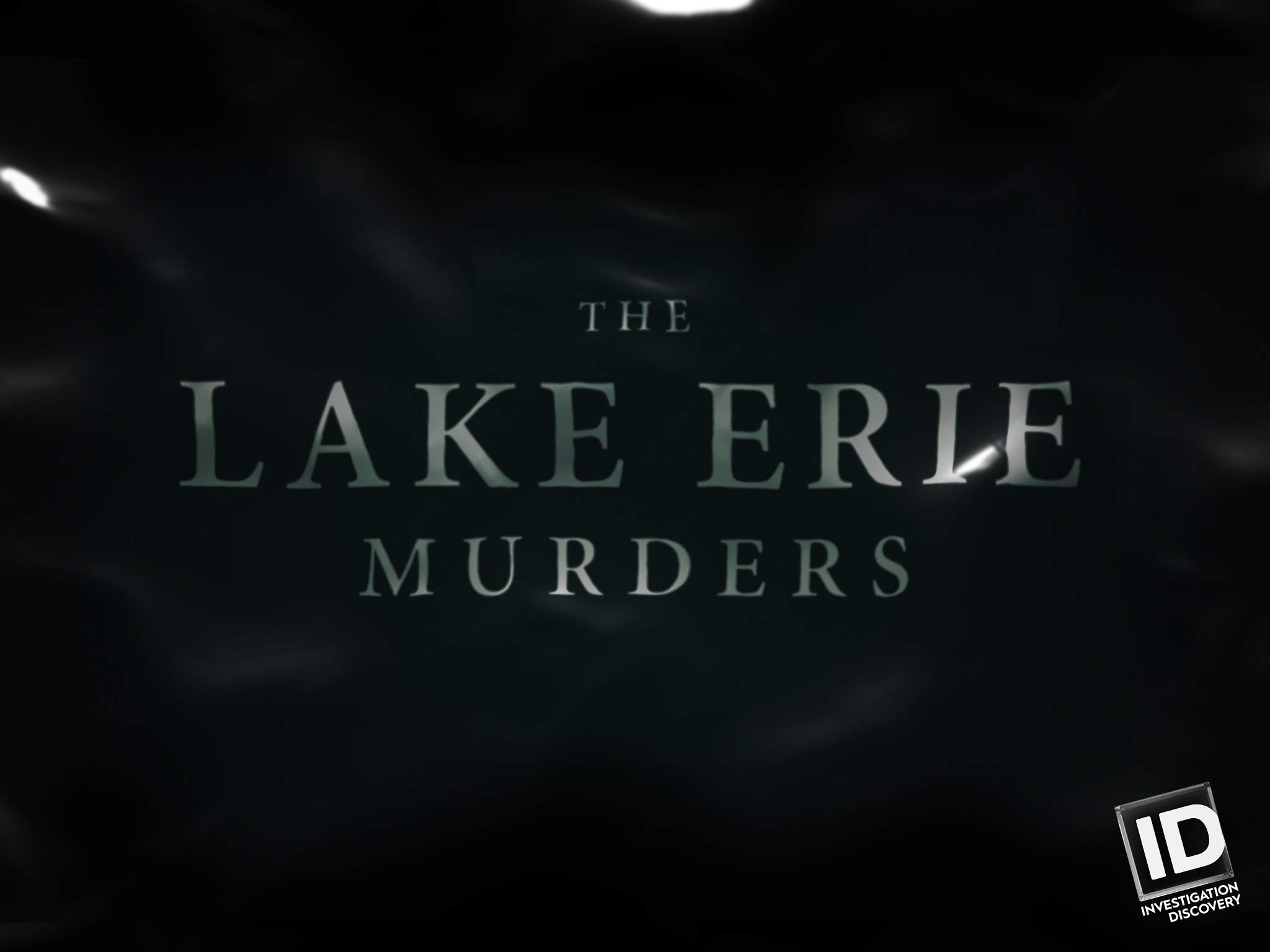 Watch The Lake Erie Murders - Season 2