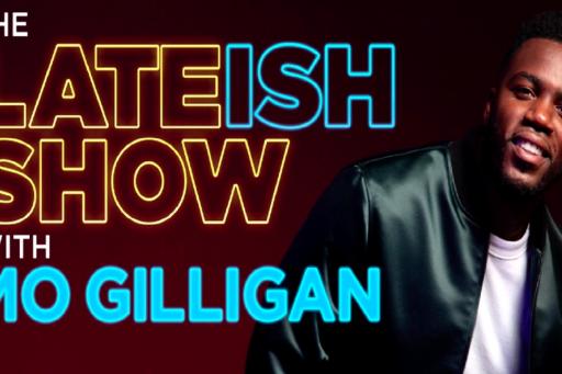Watch The Lateish Show with Mo Gilligan - Season 1