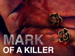 Watch The Mark of a Killer - Season 3