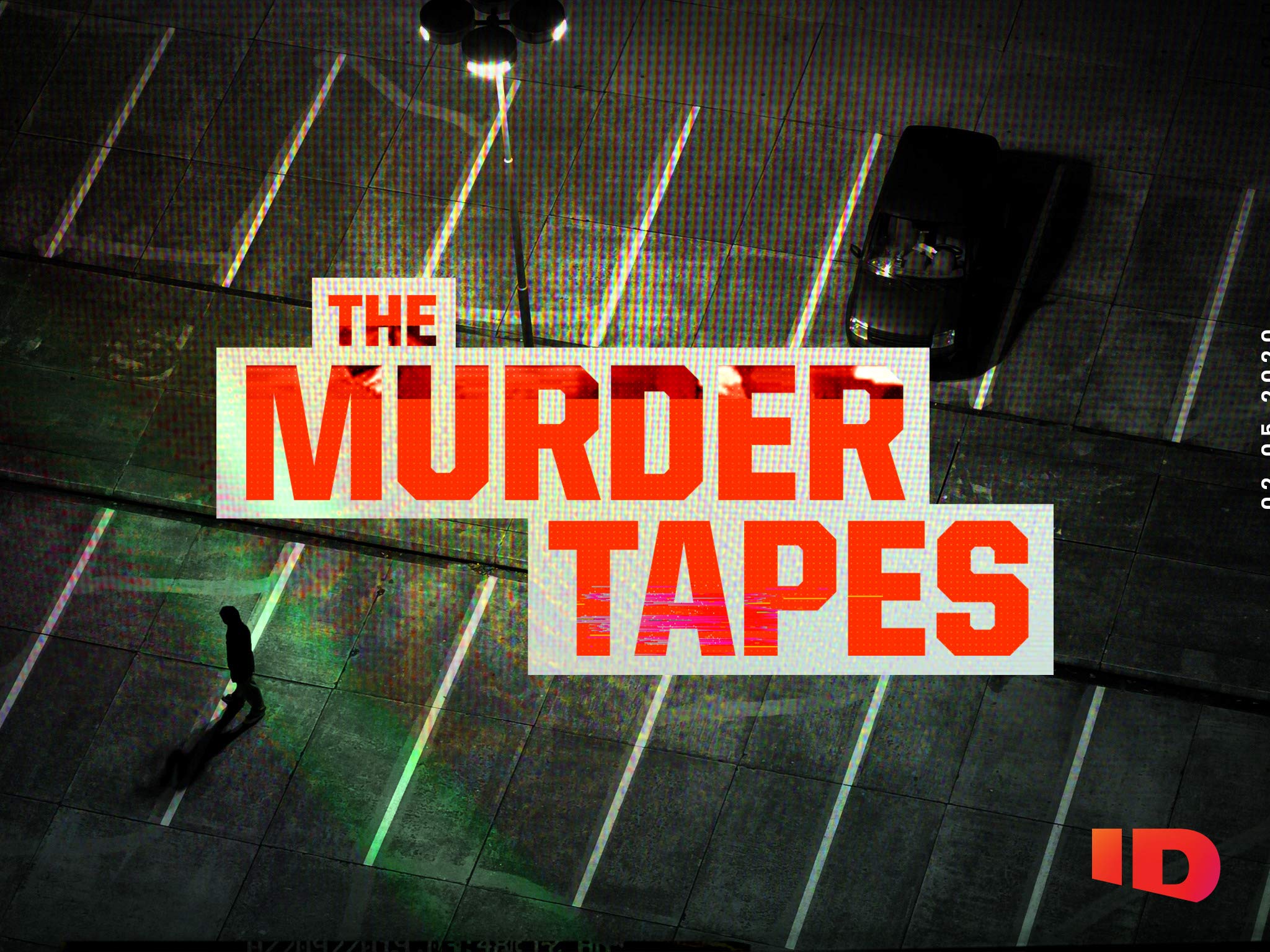 Watch The Murder Tapes - Season 4