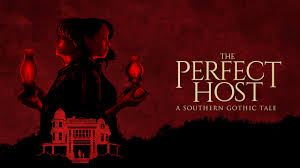 Watch The Perfect Host: A Southern Gothic Tale