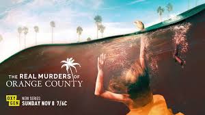 Watch The Real Murders of Orange County - Season 1