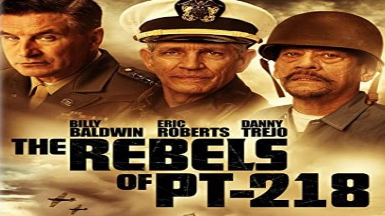 Watch The Rebels of PT-218