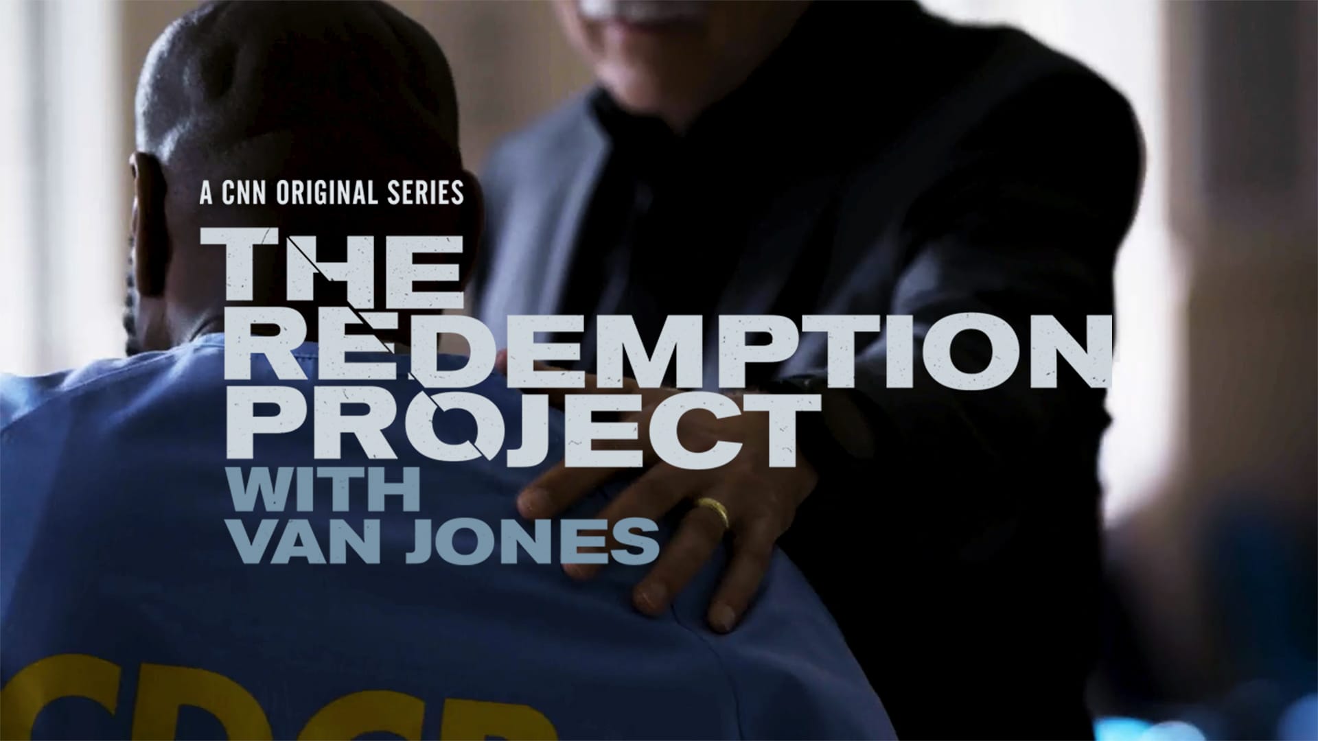 Watch The Redemption Project with Van Jones - Season 1