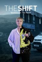 The Shift: Women On The Force - Season 1