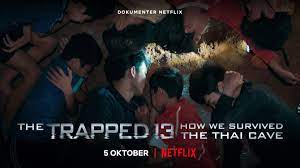 Watch The Trapped 13: How We Survived the Thai Cave