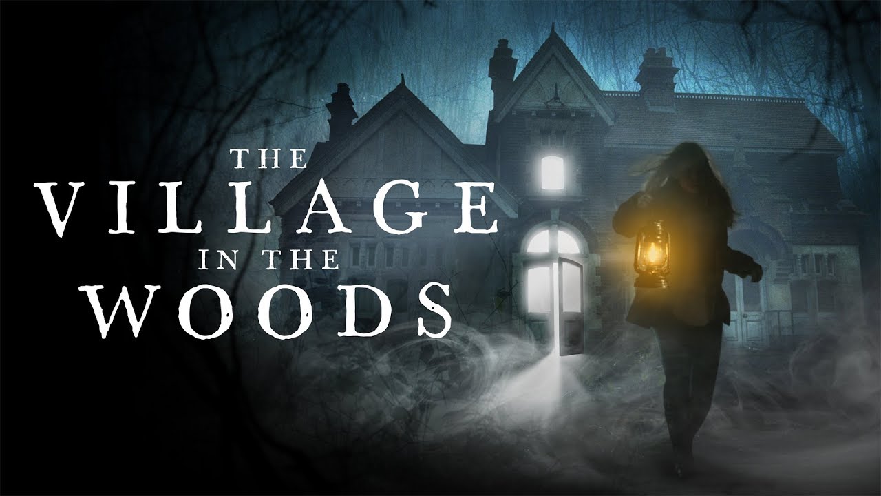 Watch The Village in the Woods