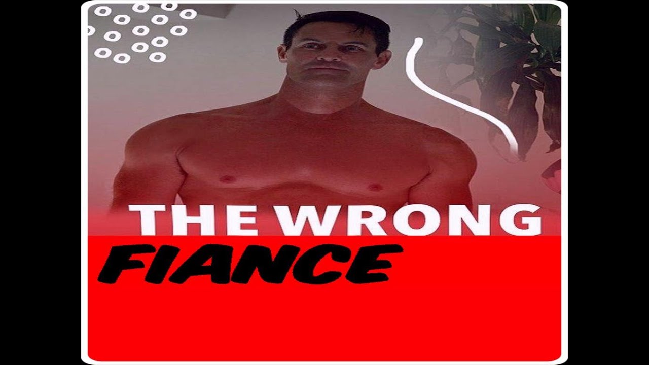 Watch The Wrong Fiancé