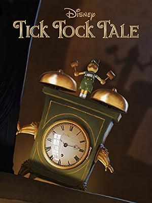 Tick Tock Tale (short 2015)