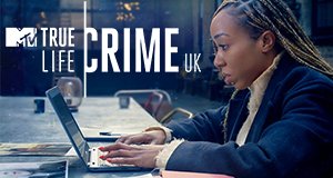 Watch True Life Crime UK - Season 1