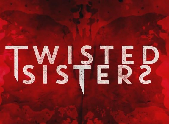 Watch Twisted Sisters - Season 1
