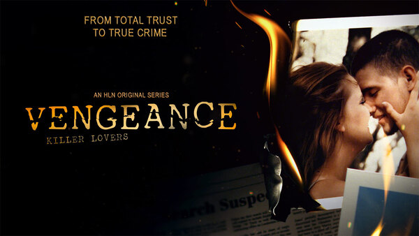 Watch Vengeance: Killer Lovers - Season 3