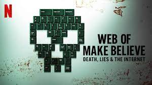 Watch Web of Make Believe: Death, Lies and the Internet - Season 1