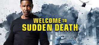 Watch Welcome to Sudden Death