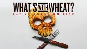 Watch What's with Wheat?