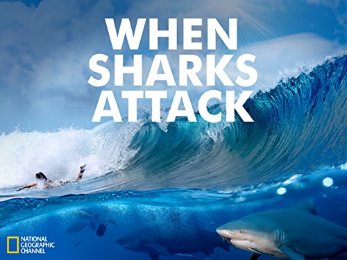 Watch When Sharks Attack - Season 5