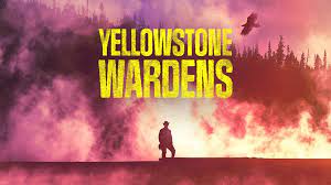 Watch Yellowstone Wardens - Season 1