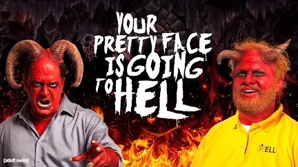 Watch Your Pretty Face Is Going to Hell - Season 1